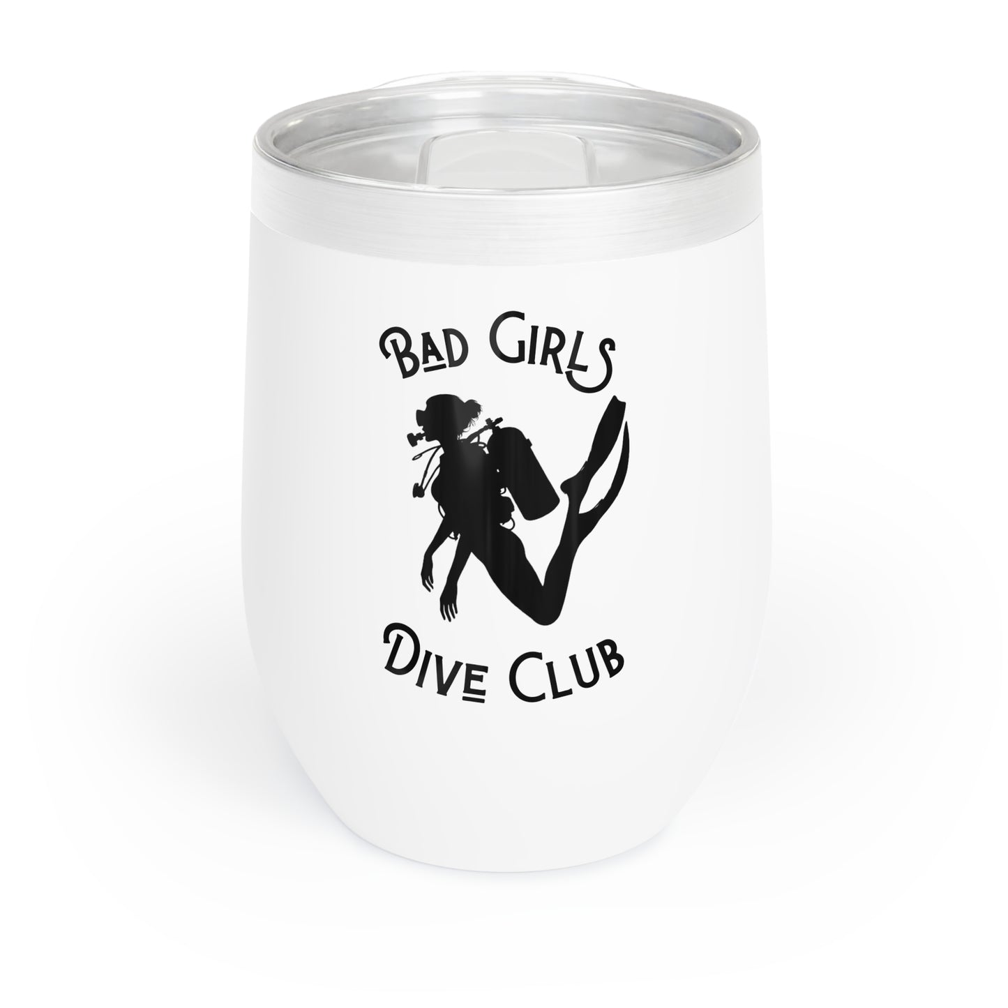 Bad Girls Dive Club no flag Chill Wine Tumbler