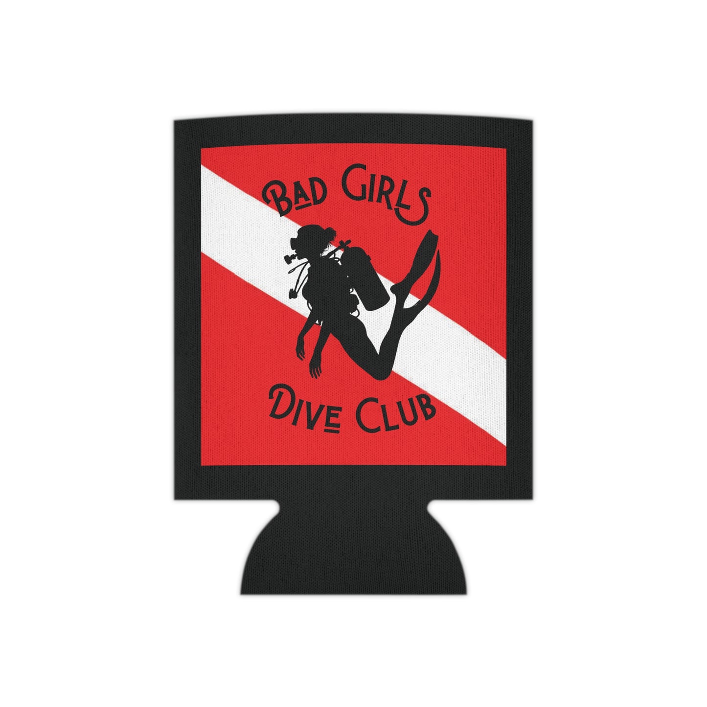 Bad Girls Dive Club - Dive Flag - Can Cooler