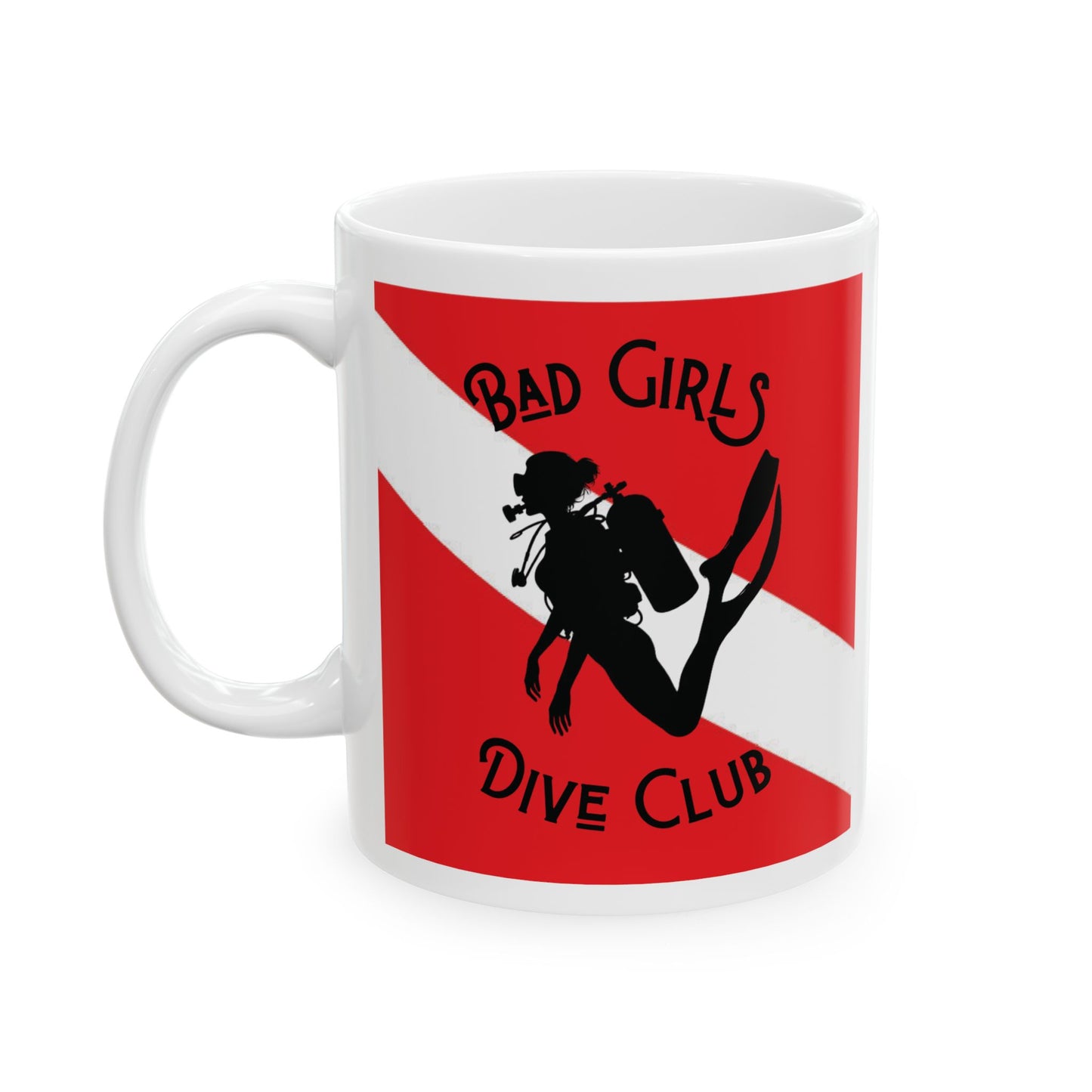 Bad Girls Dive Club - Dive Flag - Ceramic Mug 11oz