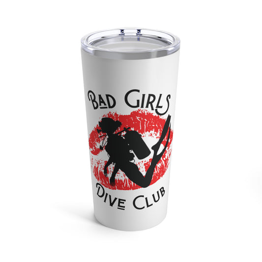 Bad Girls Dive Club Lips Tumbler 20oz